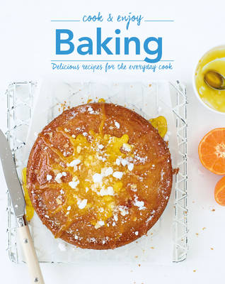 Baking: Delicious Recipes for the Everyday Cook - Love Food Editors (Editor)