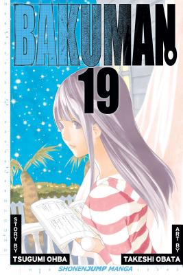 Bakuman?, Vol. 19 - Ohba, Tsugumi, and Obata, Takeshi