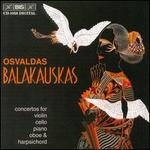 Balakauskas: Concertos