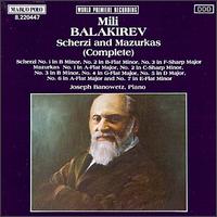 Balakirev: Scherzi and Mazurkas - Joseph Banowetz (piano)