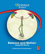 Balance and Motion: Toying with Gravity
