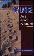 Balance: Art and Nature - Grande, John K