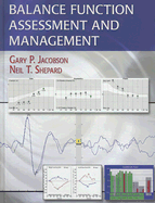 Balance Function Assessment and Management [with DVD]