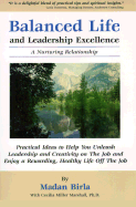 Balanced Life and Leadership Excellence: A Nurturing Relationship