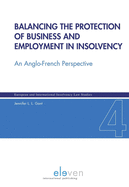 Balancing the Protection of Business and Employment in Insolvency