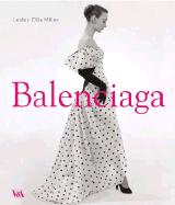 Balenciaga: 1895-1972: the Couturiers' Couturier