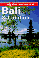 Bali and Lombok: A Travel Survival Kit