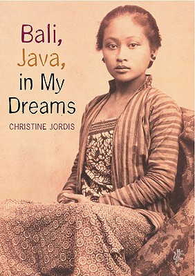 Bali, Java in My Dreams - Jordis, Christine