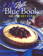 Ball Blue Book of Preserving - Alltrista Consumer Products (Creator)