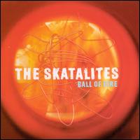 Ball of Fire - The Skatalites