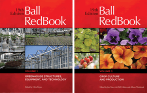 Ball Redbook 2-Volume Set: Greenhouse Structures, Equipment, and Technology and Crop Culture and Production