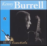 Ballad Essentials - Kenny Burrell