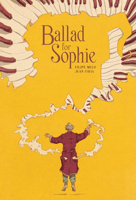 Ballad for Sophie - Melo, Filipe, and Soares, Gabriela (Translated by)