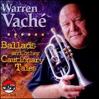 Ballads and Other Cautionary Tales - Warren Vach