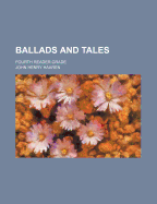 Ballads and Tales: Fourth Reader Grade