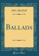 Ballads (Classic Reprint)
