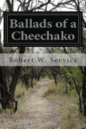 Ballads of a Cheechako