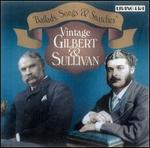 Ballads, Songs and Snatches: Vintage Gilbert and Sullivan