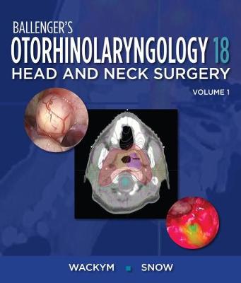 Ballenger's Otorhinolaryngology - Wackym, James B