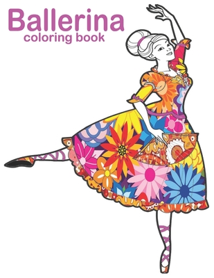 Ballerina coloring book: Ballerina coloring book, Featuring Beautiful scenes for boys and girls of all ages. realistic ballerina illustrations to color and have fun. - Publishing, Sophia Genius