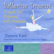 Ballerina Dreams: A Book for Children with Diabetes