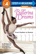 Ballerina Dreams: From Orphan to Dancer