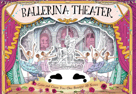 Ballerina Theater: Color and Create Your Own Beautiful 3D Scenes