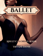 Ballet: Adult Coloring Book