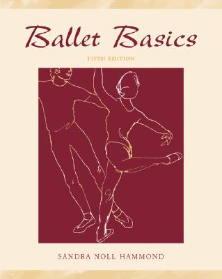 Ballet Basics - Hammond, Sandra Noll