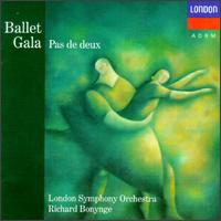 Ballet Gala: Pas De Deux - London Symphony Orchestra; Richard Bonynge (conductor)