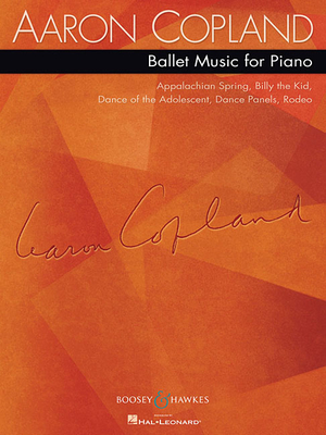 Ballet Music for Piano - Copland, Aaron (Composer)