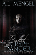 Ballet of The Crypt Dancer: Masquerade Edition