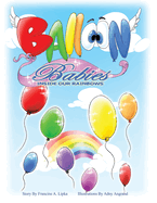 Balloon Babies Inside Our Rainbows