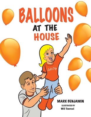 Balloons At The House - Benjamin, Mark