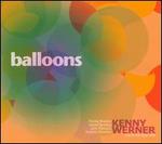 Balloons: Live at the Blue Note - Kenny Werner