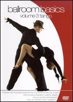 Ballroom Basics, Vol. 3: Tango