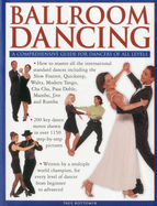 Ballroom Dancing: A Comprehensive Guide for Dancers of All Levels