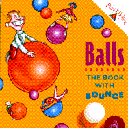 Balls: The Book with Bounce, with Balls