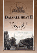 Balsall Heath: A History