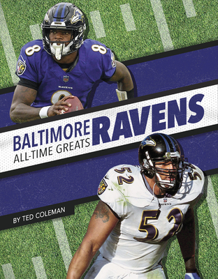 Baltimore Ravens All-Time Greats - Coleman, Ted
