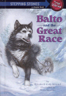 Balto and the Great Race - Kimmel, Elizabeth Cody