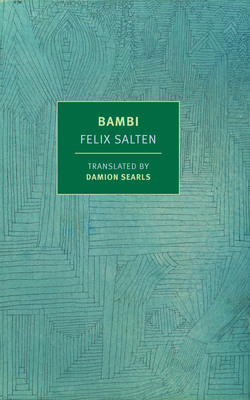 Bambi - Salten, Felix, and Searls, Damion (Translated by), and Reitter, Paul (Afterword by)