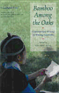 Bamboo Among the Oaks: Contemporary Writing by Hmong Americans