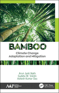 Bamboo: Climate Change Adaptation and Mitigation