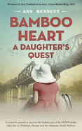 Bamboo Heart: A Daughter's Quest