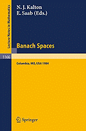 Banach Spaces: Proceedings of the Missouri Conference Held in Columbia, USA, June 24-29, 1984
