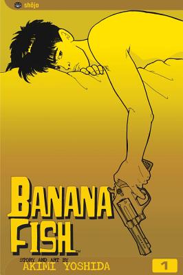 Banana Fish, Vol. 1 - 