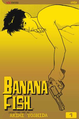 Banana Fish, Vol. 1 - Yoshida, Akimi