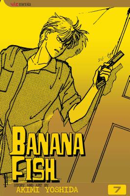 Banana Fish, Volume 7 - Yoshida, Akimi