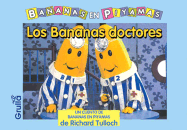 Bananas Doctores, Los